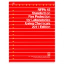 Standard on Fire Protection for Laboratories Using Chemicals, 2011 Edition