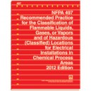 Recommended Practice for the Classification of Flammable Liquids, Gases, or Vapors and of Hazardous (Classified) Locations