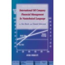 International Oil Company Financial Management in Nontechnical Language